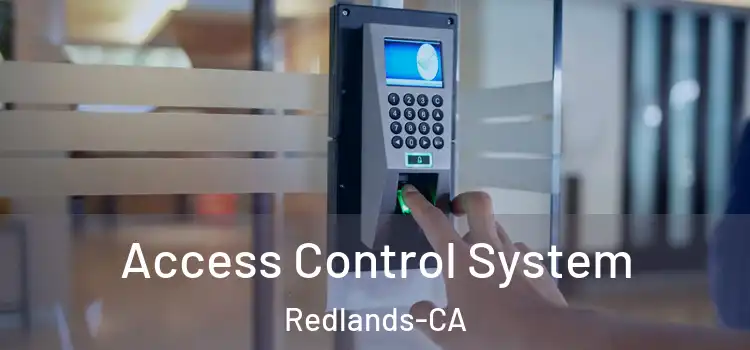  Access Control System Redlands-CA