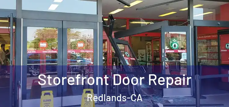  Storefront Door Repair Redlands-CA